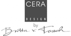 ��� �������� CERA-Design by Britta von Tasch GmbH